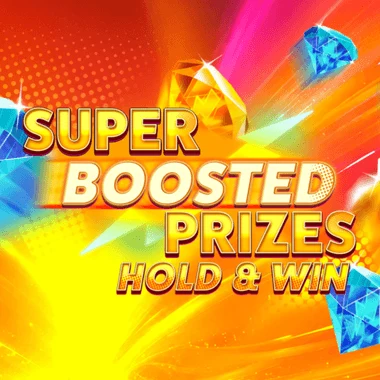 Super Boosted Prizes: Hold & Win